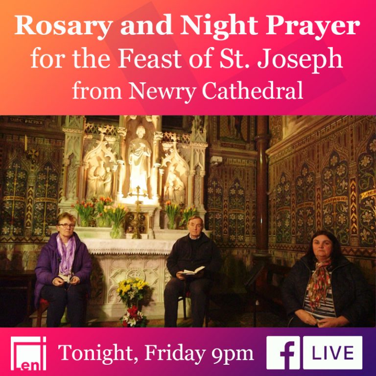 Night Prayer for the Feast of St. Joseph Newry Cathedral Parish